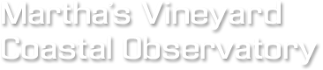 Martha's Vineyard Coastal Observatory