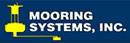 Mooring Systems Inc