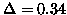 $\Delta=0.34$