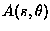 $A(s,\theta )$