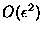 $O(\epsilon^2)$