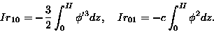 \begin{displaymath}Ir_{10} = - \frac{3}{2} \int_{0}^{H} \phi^{\prime 3} dz, \quadIr_{01} = - c \int_{0}^{H} \phi^{2} dz. \tag{6}\end{displaymath}