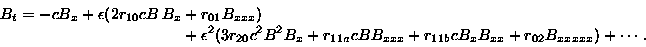 \begin{displaymath}\begin{split}B_{t} = - c B_{x} + \epsilon ( 2 r_{10} c B \, ......} B_{xx} + r_{02} B_{xxxxx}) + \cdots\, .\end{split} \tag{9}\end{displaymath}