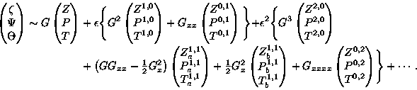 \begin{displaymath}\begin{split}\begin{pmatrix}\zeta \\ \Psi \\ \Theta \end{pma......0,2}\end{pmatrix} \Biggr\} + \cdots \, .\end{split} \tag{11}\end{displaymath}
