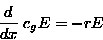 \begin{displaymath}\frac{d}{dx} \; c_g E = -rE\end{displaymath}