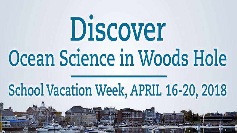 School Vacation Week Activities in Woods Hole