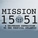 Mission 1551: A Shipboard Expedition to the Tropical Atlantic