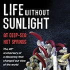 Life without Sunlight