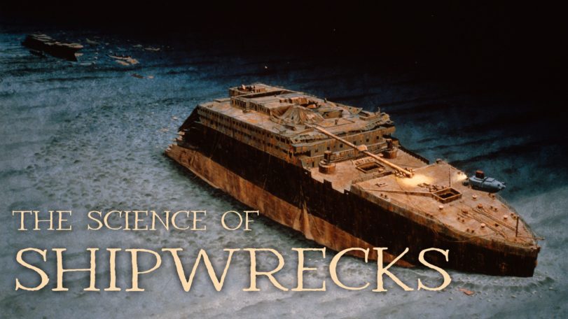 The Science of Shipwrecks