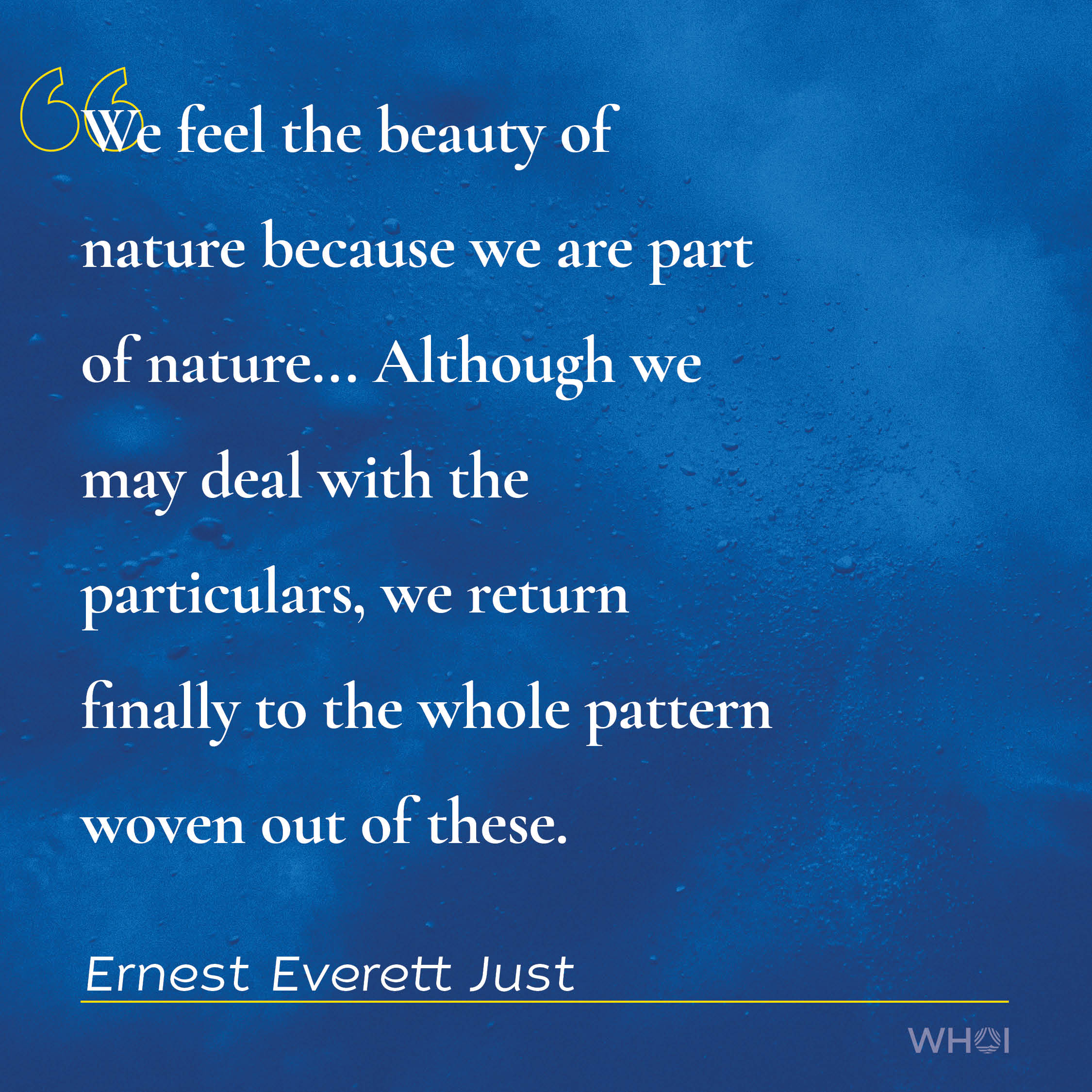 Ernest Everett Just Quote