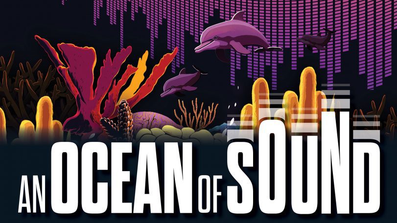 An Ocean of Sound