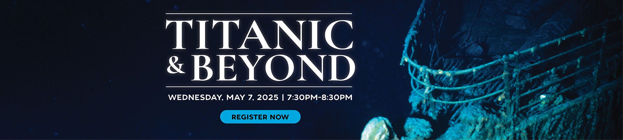 Titanic & Beyond